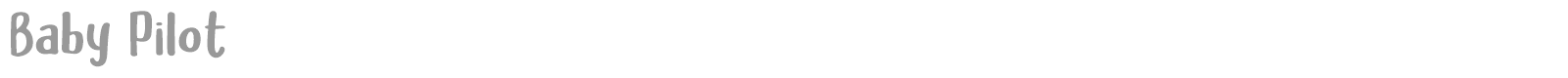 Baby Pilot font preview